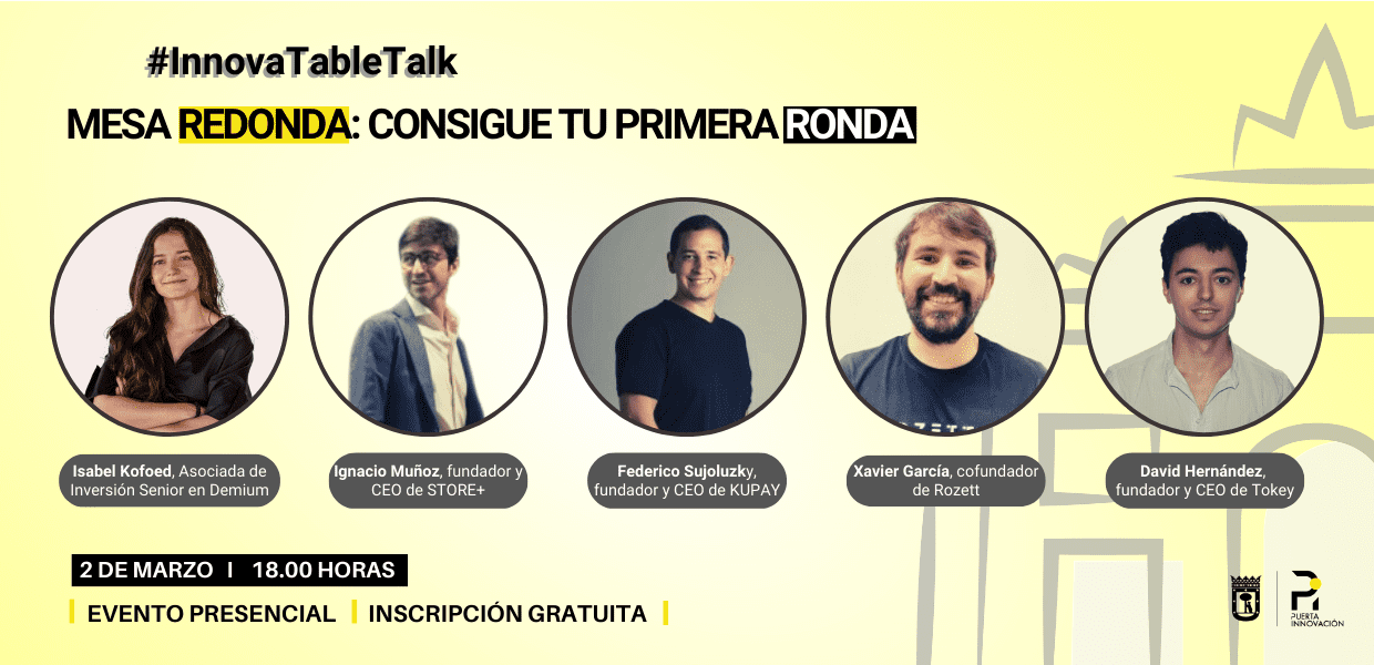 Mesa Redonda, consigue tu primera ronda de inversión