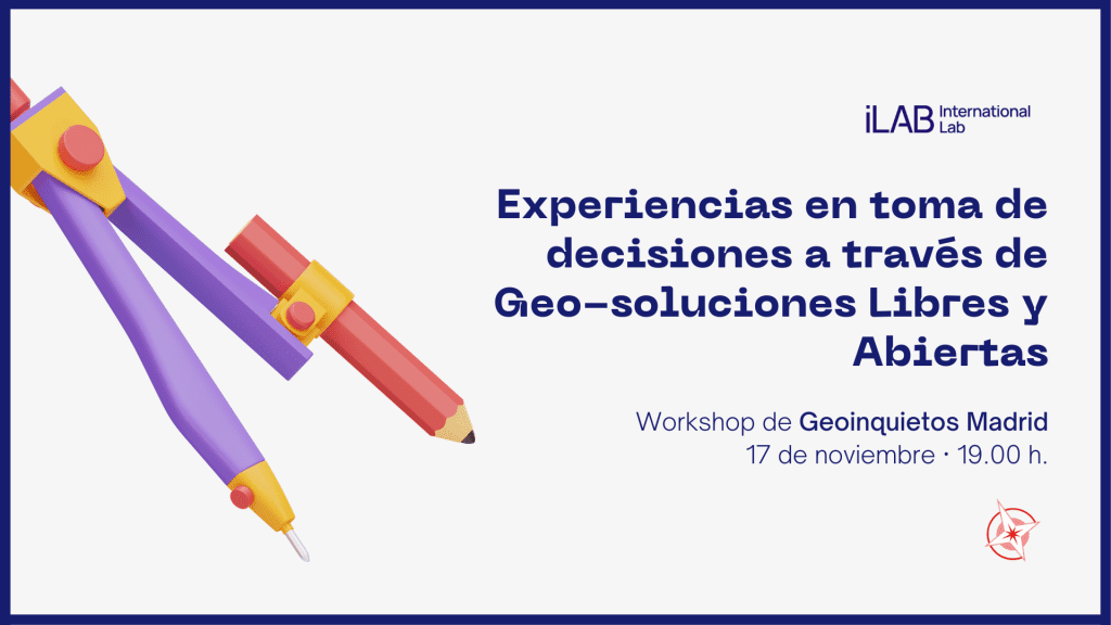 Experiencias en toma de decisiones a través de Geo-soluciones Libres y Abiertas