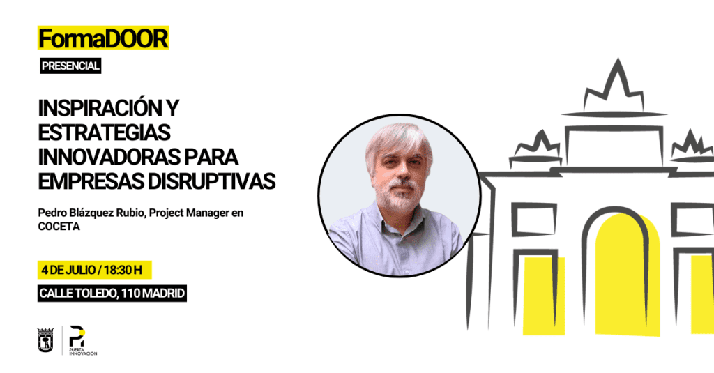 FormaDOOR para empresas disruptivas con Pedro Blázquez Rubio en Puerta Innovación