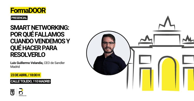Ven al FormaDOOR "Smart Networking: Por qué fallamos cuando vendemos y que hacer para resolverlo" con Luis Guillermo Velandia. ¡Te esperamos!