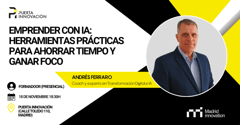 Disfruta del FormaDOOR presencial "Emprender con IA: herramientas prácticas para ahorrar tiempo y ganar foco" con Andrés Ferraro.