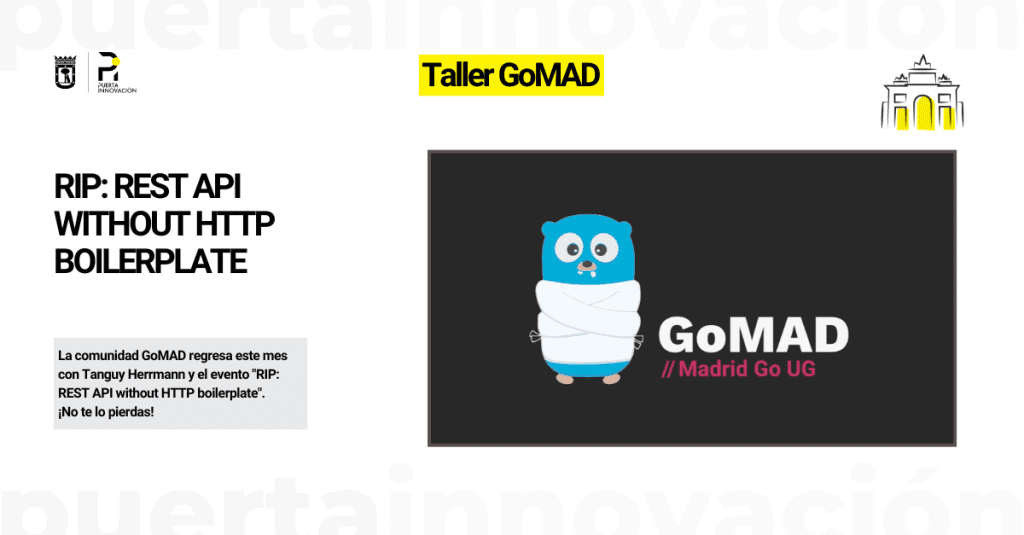 La comunidad GoMAD regresa este mes con Tanguy Herrmann y el evento "RIP: REST API without HTTP boilerplate". ¡No te lo pierdas!