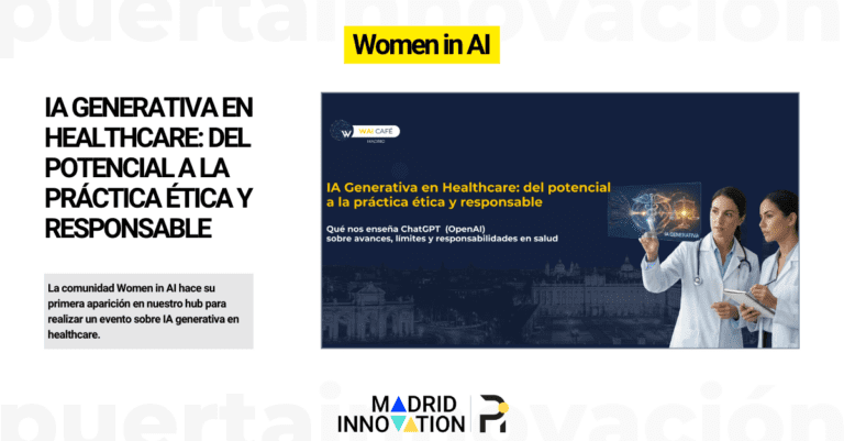 La comunidad Women in AI hace su primera aparición en nuestro hub para realizar un evento sobre IA generativa en healthcare.
