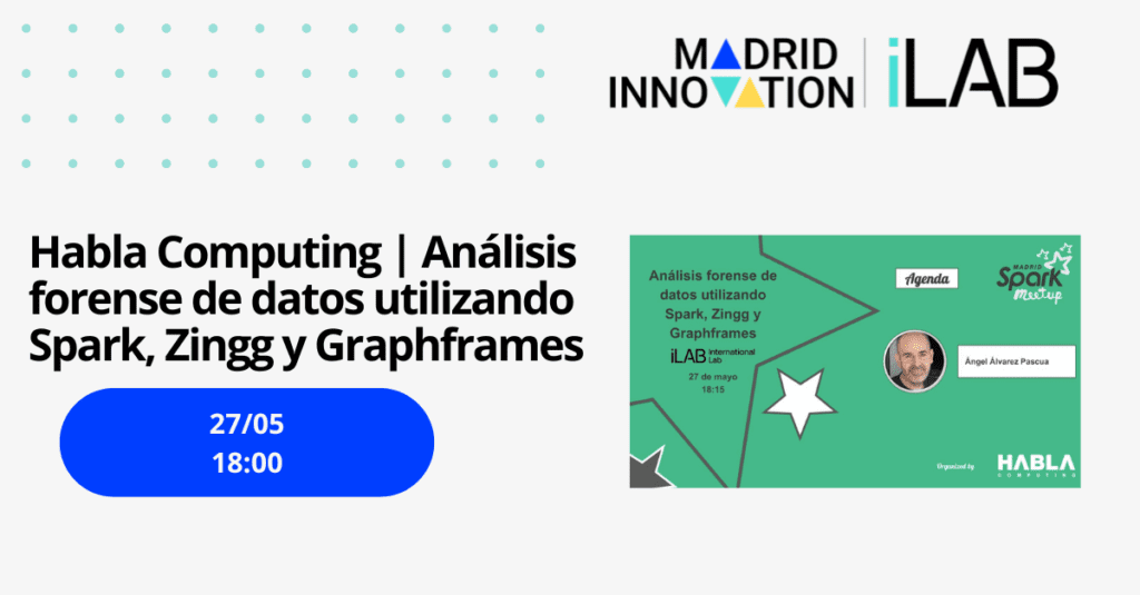 Habla Computing | Análisis forense de datos utilizando Spark, Zingg y Graphframes