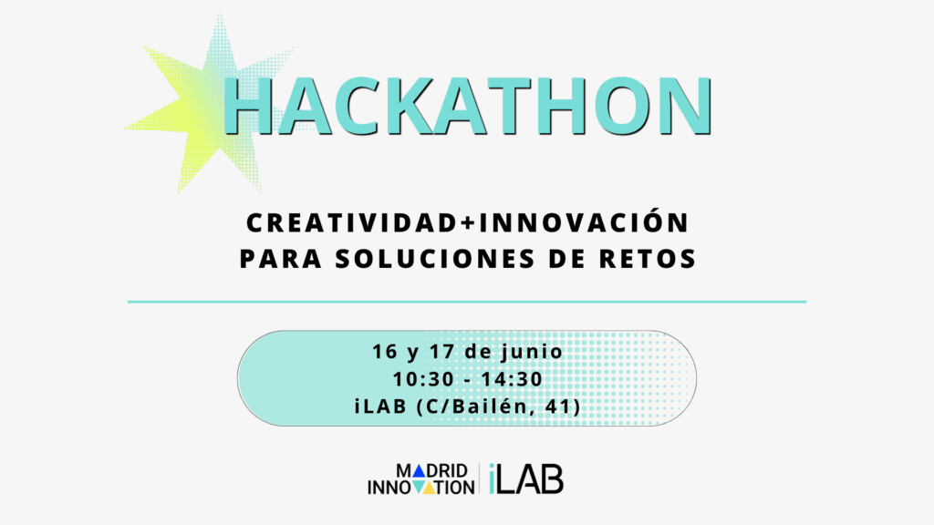 Apúntate al Hackathon: Creatividad + Innovación para resolver retos reales en el International Lab los días 16 y 17 de junio.