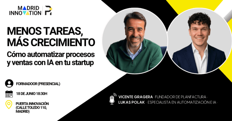 Ven al FormaDOOR presencial "Menos tareas, más crecimiento: Cómo automatizar procesos y ventas con IA en tu startup".