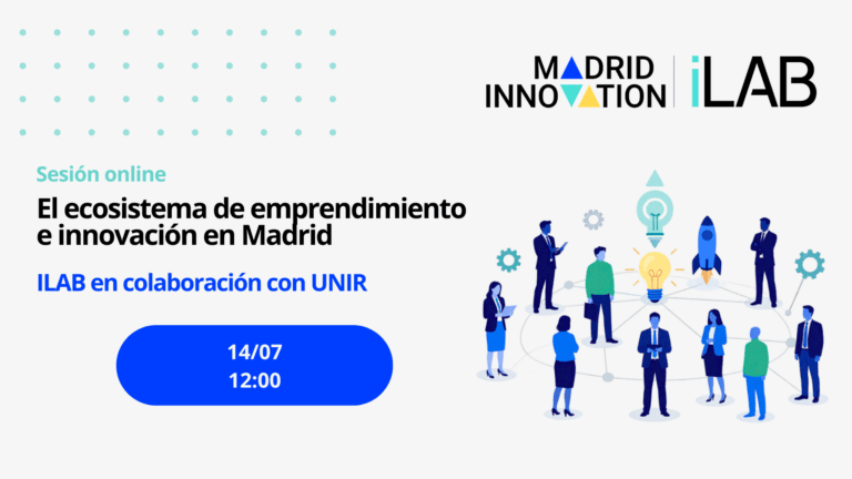 El ecosistema de emprendimiento e innovación en Madrid